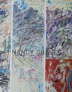 Nancy Graves: Synecdoche II by Carter Ratcliff