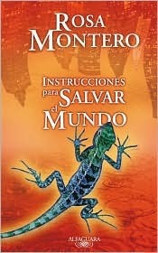 Instrucciones para salvar el mundo by Rosa Montero