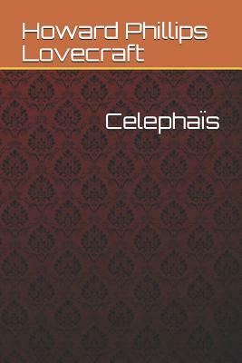 Celephaïs  by H.P. Lovecraft