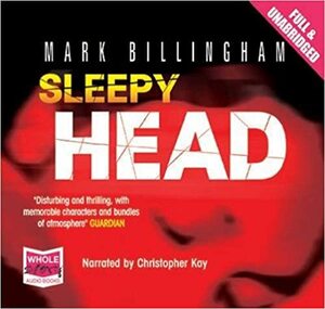 Sleepy Head by Mark Billingham