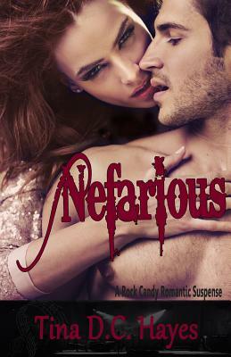 Nefarious by Tina DC Hayes