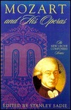 Mozart and His Operas by Stanley Sadie