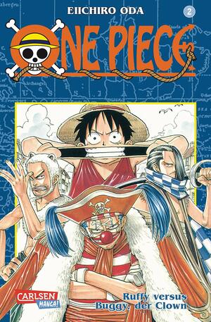 One Piece, Band 2: Ruffy versus Buggy, der Clown by Eiichiro Oda
