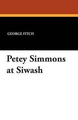 Petey Simmons at Siwash by George Fitch
