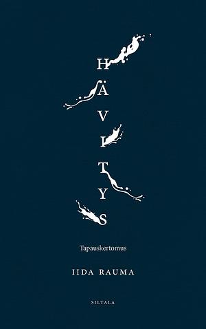 Hävitys – tapauskertomus by Iida Rauma