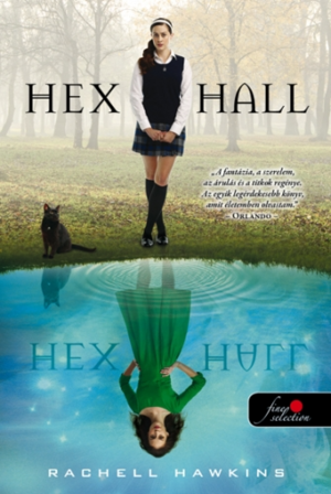 Hex Hall by Rachel Hawkins