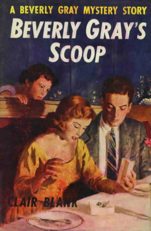 Beverly Gray's Scoop by Clair Blank