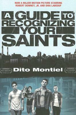 A Guide to Recognizing Your Saints by Dito Montiel