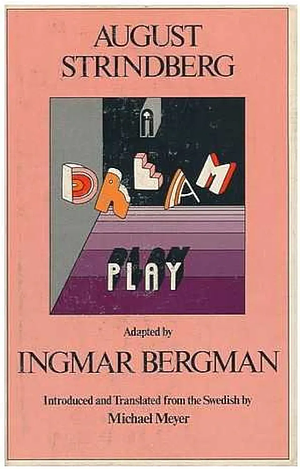 A Dream Play by August Strindberg, Ingmar Bergman