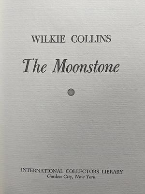 The Moonstone by Wilkie Collins