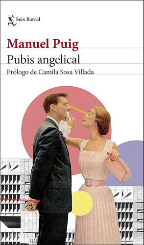 Pubis angelical by Manuel Puig