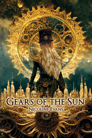 Gears of the Sun by Nicoline Evans