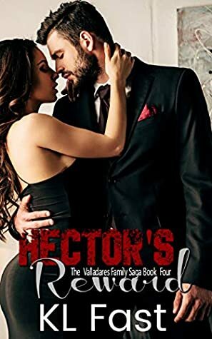 Hector's Reward by K.L. Fast