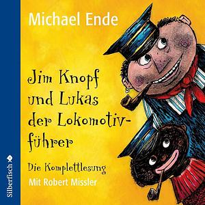 Jim Knopf und Lukas der Lokomotivführer by Michael Ende