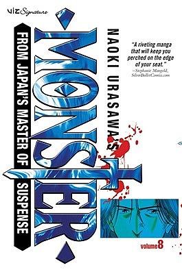 Naoki Urasawa's Monster, Volume 8: My Nameless Hero by Naoki Urasawa, Juri Nozaki