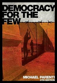 Democracy For The Few by Michael Parenti