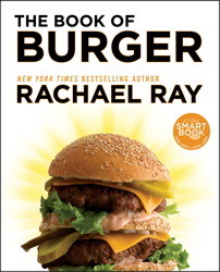 The Book of Burger by Rachael Ray