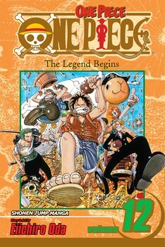 One Piece, Volume 12: The Legend Begins by Eiichiro Oda