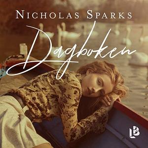 Dagboken by Nicholas Sparks