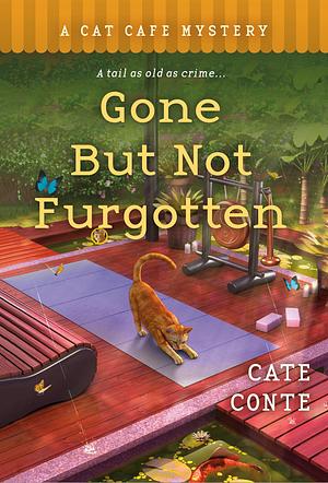 Gone but Not Furgotten by Cate Conte