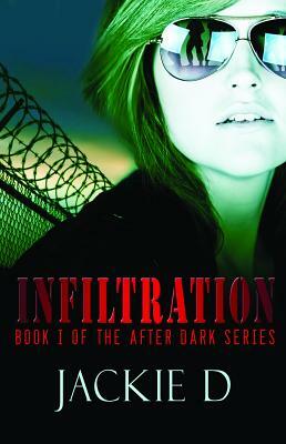 Infiltration by Jackie D