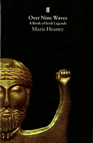 Over Nine Waves by Marie Heaney