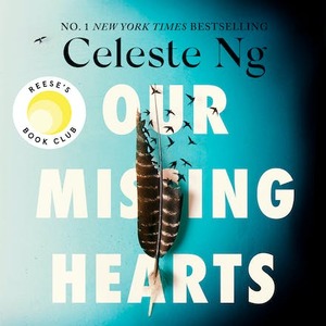 Our Missing Hearts by Celeste Ng