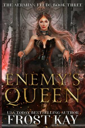 Enemy's Queen by Frost Kay