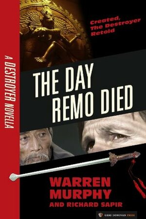 The Day Remo Died by Richard Sapir, Warren Murphy