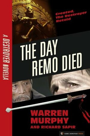 The Day Remo Died by Warren Murphy, Richard Sapir