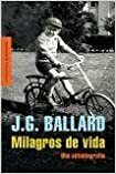 Milagros de Vida by J.G. Ballard