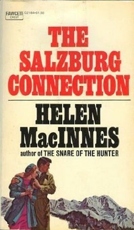 The Salzburg Connection by Helen MacInnes