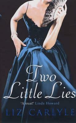 Two Little Lies by Liz Carlyle