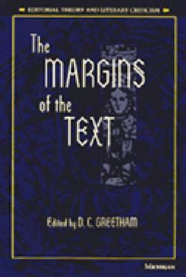 The Margins of the Text by David C. Greetham