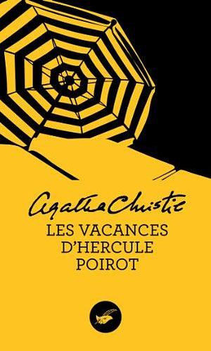 Les vacances d'Hercule Poirot by Agatha Christie