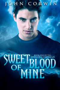 Sweet Blood of Mine by John Corwin