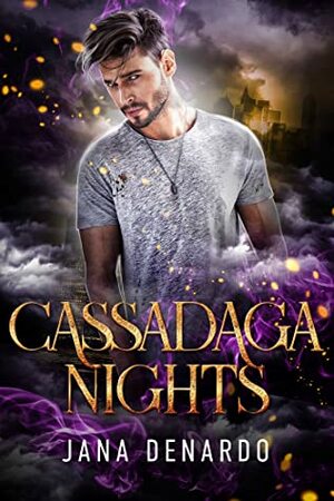 Cassadaga Nights by Jana Denardo