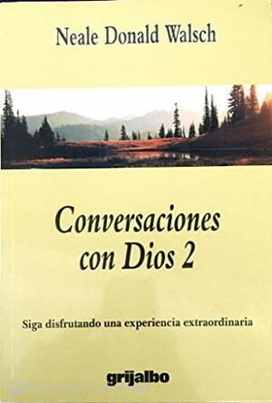 Conversaciones Con Dios by Neale Donald Walsch