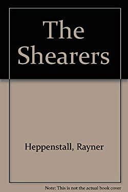 The Shearers: A Novel by Rayner Heppenstall