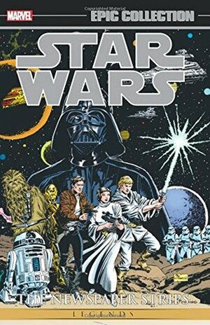 Star Wars Legends Epic Collection: The Newspaper Strips, Vol. 1 by Alfredo Alcalá, Al Williamson, Russ Helm, Russ Manning, Steve Gerber, Archie Goodwin