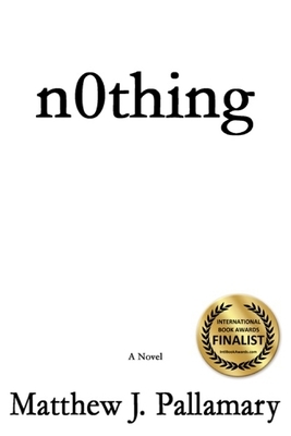 n0thing: A Sequel to DreamLand by Matthew J. Pallamary