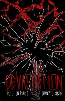 Devastation by Shandy L. Kurth