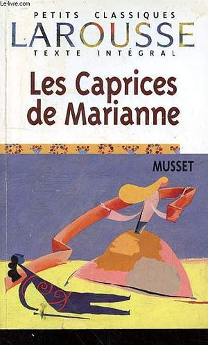 Les Caprices de Marianne by Alfred de Musset