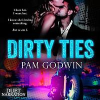 Dirty Ties by Pam Godwin