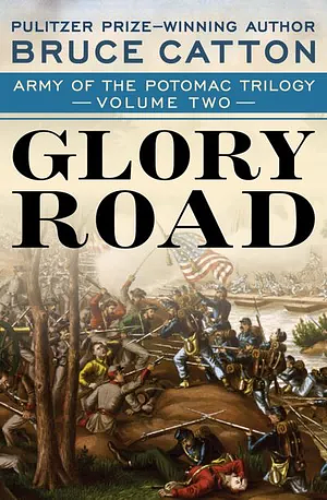 Glory Road by Bruce Catton