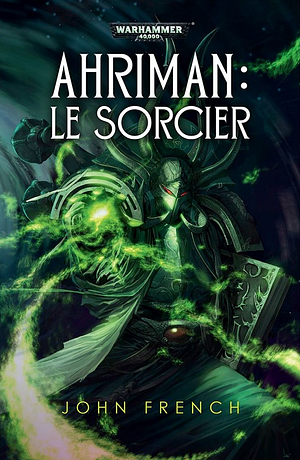 Ahriman: Le Sorcier by John French