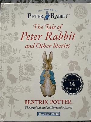 The Tale of Peter Rabbit and Other Stories by Beatrix Potter