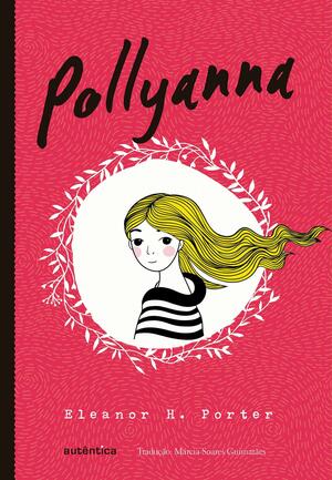 Pollyanna by Harriet Lummis Smith, Eleanor H. Porter