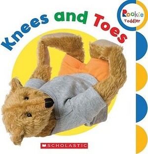 Knees and Toes! (Rookie Toddler) by Children's Press