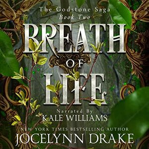 Breath of Life by Jocelynn Drake